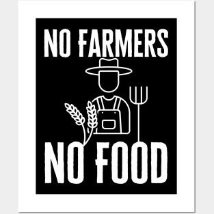 No Farmers No Food Posters and Art